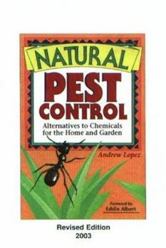Paperback Natural Pest Control: Alternatives to Chemicals for the Home and Garden Book