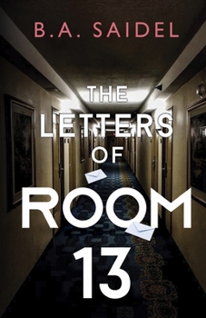 Paperback The Letters of Room 13 Book