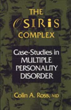 Paperback The Osiris Complex: Case Studies in Multiple Personality Disorder Book