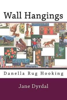 Paperback Wall Hangings: Danella Rug Hooking Book