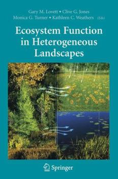 Paperback Ecosystem Function in Heterogeneous Landscapes Book