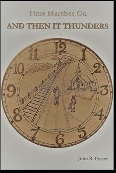 Paperback Time Marches On AND THEN IT THUNDERS Book