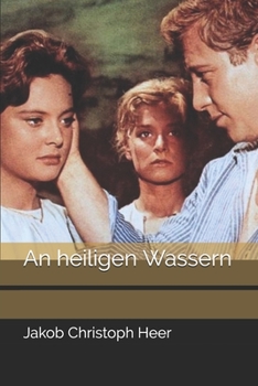 An heiligen Wassern (German Edition)