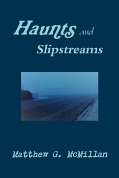 Paperback Haunts and Slipstreams Book