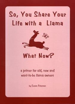 Spiral-bound So, You Share Your Life With A Llama, What Now? Book