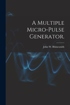 Paperback A Multiple Micro-pulse Generator. Book