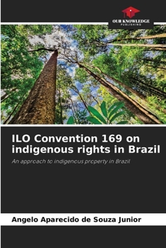 Paperback ILO Convention 169 on indigenous rights in Brazil Book