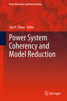 Paperback Power System Coherency and Model Reduction Book