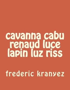 Paperback cavanna cabu renaud luce lapin luz riss [French] Book