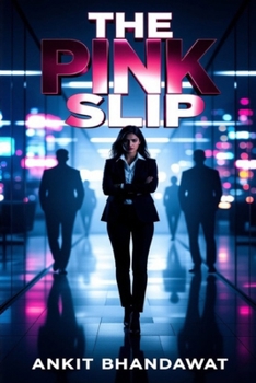 The Pink Slip