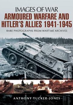 Paperback Armoured Warfare and Hitler's Allies 1941-1945 Book