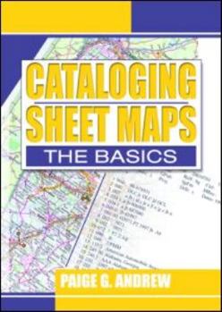 Paperback Cataloging Sheet Maps (Haworth Series in Cataloging & Classification) Book