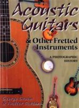 Paperback Acoustic Guitars & Other Fretted Instruments Book