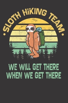 Paperback Notebook: Sloth Hiking Team Hiker Camper Funny Retro Dot Grid 6x9 120 Pages Book