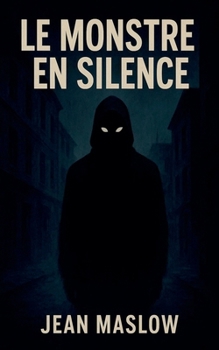 Paperback Le Monstre En Silence [French] Book
