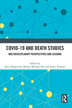 Hardcover Covid-19 and Death Studies : Multidisciplinary Perspectives and Lessons Book