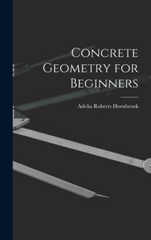Hardcover Concrete Geometry for Beginners Book