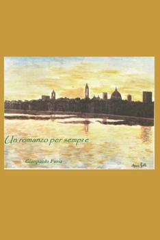 Paperback Un romanzo per sempre [Italian] Book
