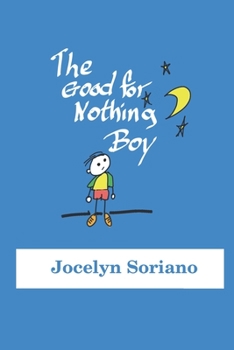 Paperback The Good For Nothing Boy Book