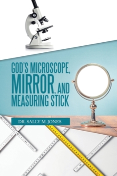 Paperback God's Microscope, Mirror, and Measuring Stick Book