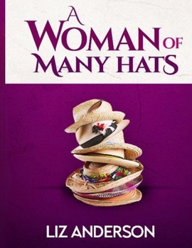 Paperback A Woman of Many Hats Book
