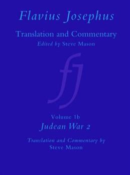 Hardcover Flavius Josephus: Translation and Commentary, Volume 1b: Judean War 2 Book