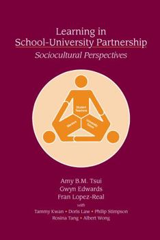 Hardcover Learning in School-University Partnership: Sociocultural Perspectives Book