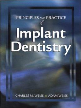 Principles and Practice of Implant book by Adam Weiss