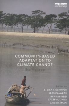 Paperback Community-Based Adaptation to Climate Change: Scaling It Up Book