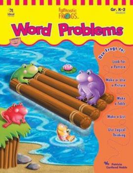 Paperback Funtastic Frogs(tm) Word Problems, Grades K - 2 Book