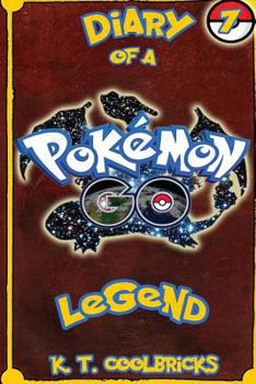 Paperback Diary of a Pokemon Go Legend: 7 Book