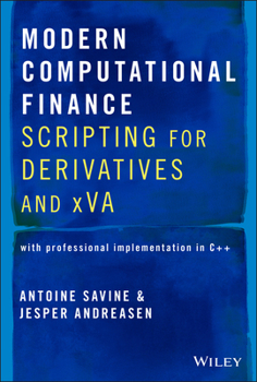 Hardcover Modern Computational Finance: Scripting for Derivatives and Xva Book