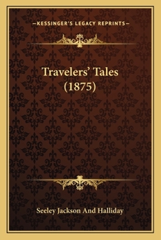 Paperback Travelers' Tales (1875) Book