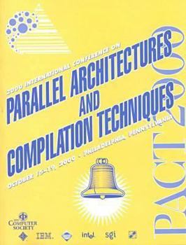 Paperback International Conference on Parallel Architectures and Compilation Techniques (Pact 2000) Proceedings Book