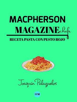 Hardcover Macpherson Magazine Chef's - Receta Pasta con pesto rojo [Spanish] Book