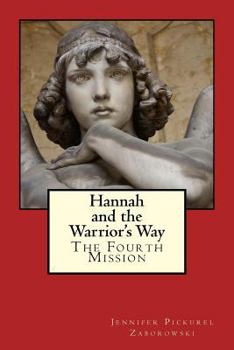 Paperback Hannah and the Warrior's Way Book