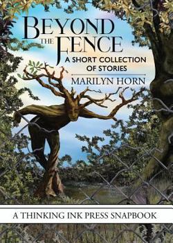 Paperback Beyond the Fence: A Short Collection of Stories Book