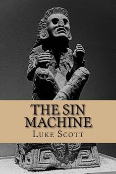 Paperback The Sin Machine Book