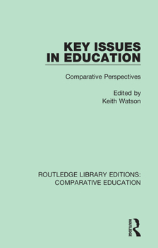 Paperback Key Issues in Education: Comparative Perspectives Book