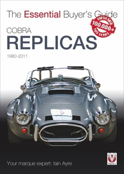 Paperback Cobra Replicas: The Essential Buyer's Guide Book