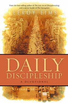 Paperback Daily Discipleship: A Devotional Book