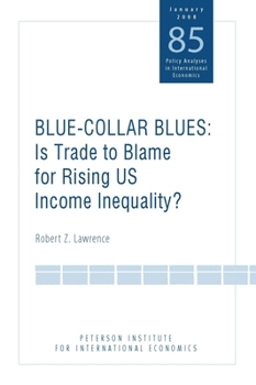 Paperback Blue Collar Blues: Is Trade to Blame for Rising Us Income Inequality? Book