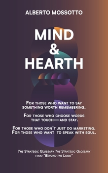 Paperback Mind & Heart: The Strategic Glossary from "Beyond the Logo" [Italian] Book