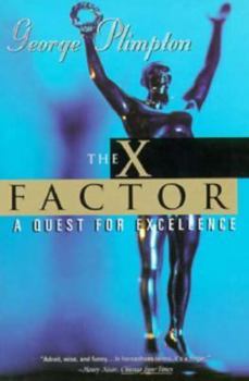 Paperback The X Factor: A Quest for Excellence Book