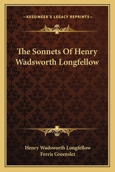 Paperback The Sonnets Of Henry Wadsworth Longfellow Book