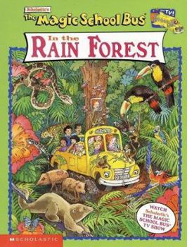 Paperback The Magic School Bus in the Rain Forest Book