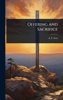 Hardcover Offering and Sacrifice Book