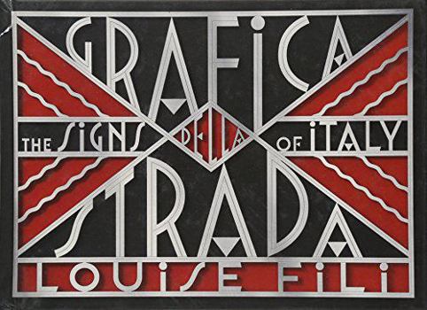 Hardcover Grafica Della Strada: The Signs of Italy Book