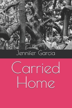 Paperback Carried Home Book