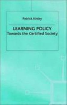 Hardcover Learning Policy: Towards the Certified Society Book